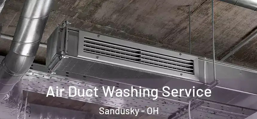  Air Duct Washing Service Sandusky - OH